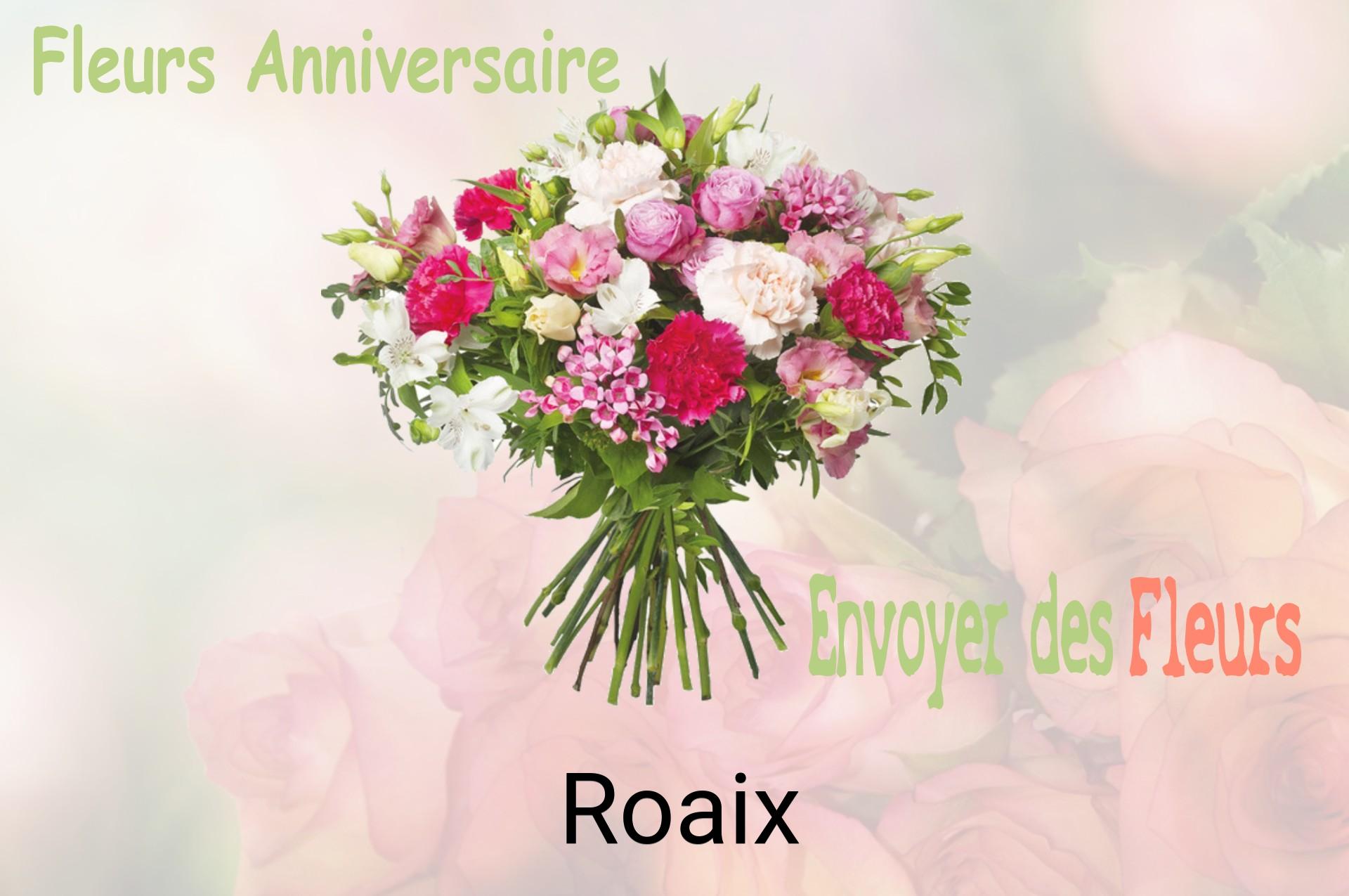 Bouquet de fleurs d’anniversaire livré à Roaix