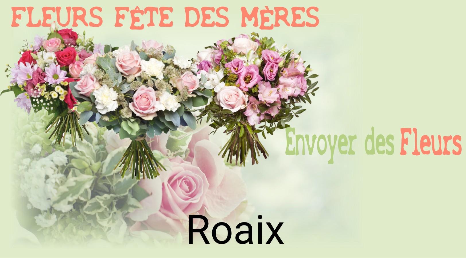 Bouquet de Fête des Mères livré à Roaix